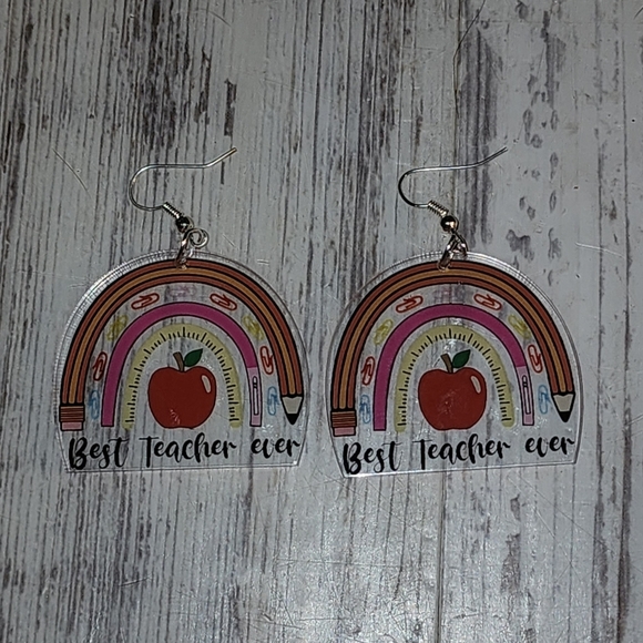 Hand Crafted Jewelry - Best Teacher Ever Acrylic Drop Earrings